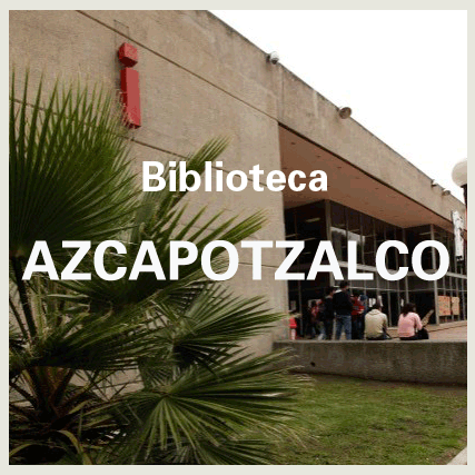 Biblioteca Unidad Azcapotzalco